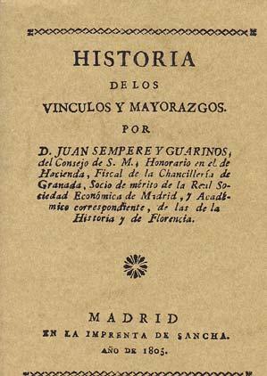 HISTORIA DE LOS VINCULOS Y MAYORAZGOS