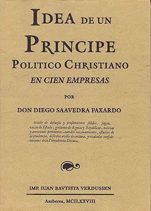 IDEA DE UN PRINCIPE POLITICO CHRISTIANO EN CIEN EMPRESAS