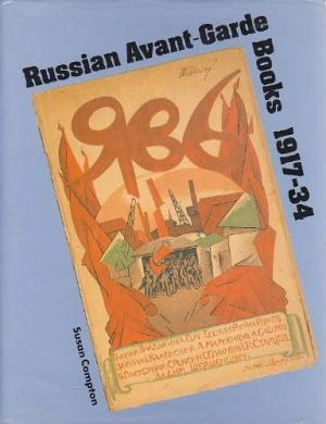 Russian Avant-garde Books, 1917-34