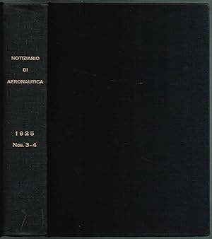 NOTIZIARIO DI AERONAUTICA, N. 3., MARZO - N. 4., APRILE 1925
