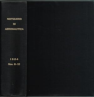 NOTIZIARIO DI AERONAUTICA, N. 8., AGOSTO - N. 9., SETTEMBRE - N. 10., OTTOBRE 1924.