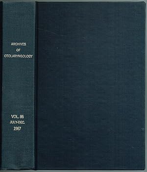 ARCHIVES OF OTOLARYNGOLOGY. Volume 86, July-December, 1967