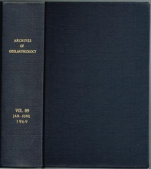 ARCHIVES OF OTOLARYNGOLOGY. Volume 89, January-June, 1969