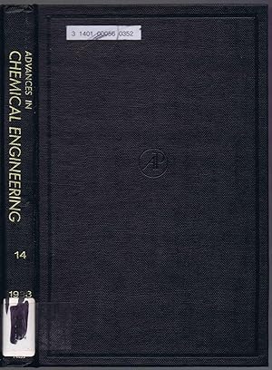 Advances In CHEMICAL ENGINEERING. Volume 14, 1988