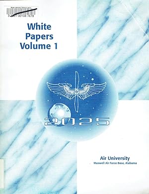 2025 WHITE PAPERS: Vol. 1, AWARENESS; Vol. 2, REACH AND PRESENCE; Vol. 3 - Book 1 & Book 2, POWER...