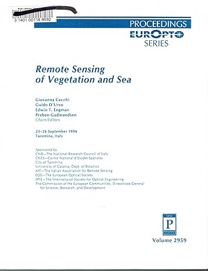 Remote Sensing of Vegetation and Sea (Proceedings EurOpt series) . 23-26 September, 1996; Taormin...