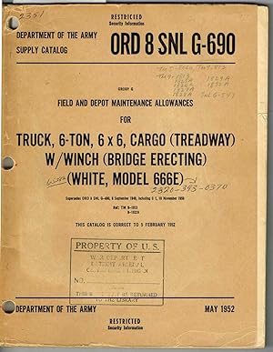 ORD 8 SNL G-690, FIELD/DEPOT M.A. TRUCK, 6-TON, 6X6, CARGO (TREADWAY) W/WINCH (BRIDGE ERECTING) (...