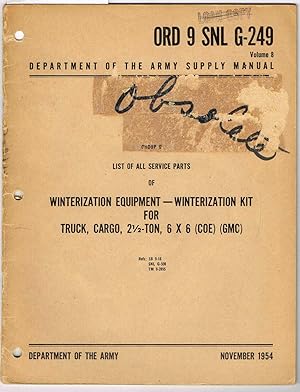 ORD 9 SNL G-249, Vol. 8, L.O.A.S.P. WINTERIZATION EQUIP./KITS, TRUCK, CARGO, 2 1/2-T, 6X6 (COE) (...