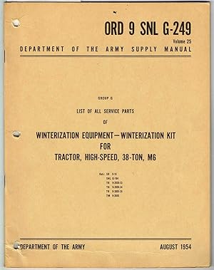 ORD 9 SNL G-249, Vol. 25, GP. G, L.O.A.S.P. WINTERIZATION EQUIP./KIT, TRACTOR, HIGH-SPEED, 38-TON...