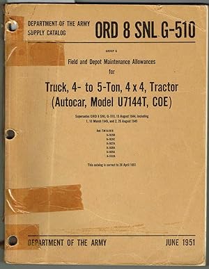 ORD 8 SNL G-510, FIELD/DEPOT M.A. Truck, 4-5-Ton, 4x4, Tractor (Autocar, Model U7144T, COE)