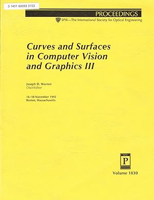 Curves and Surfaces in Computer Vision and Graphics III; Volume 1830; 16-18 November, 1992; Bosto...