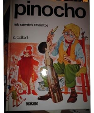PINOCHO (Colección Mis Cuentos Favoritos) Ilustraciones color