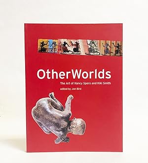 Other Worlds: The Art of Nancy Spero and Kiki Smith