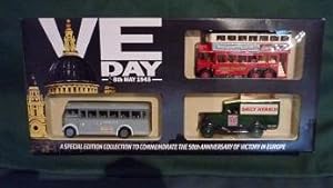 V E Day 8Th May 1945 : Diecast Models : Special Limited Edition Collection To Commemorate The 50T...