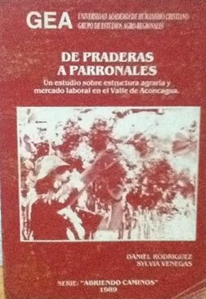 De praderas a parronales, un estudio sobre la estructura agraria y mercado laboral en el valle de...