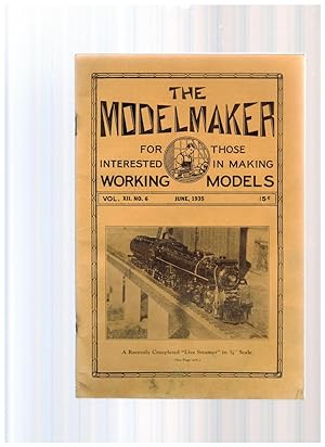 THE MODELMAKER, FOR THOSE INTERESTED IN MAKING WORKING MODELS. June 1935