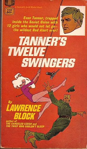 TANNER'S TWELVE SWINGERS.