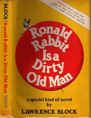 RONALD RABBIT IS A DIRTY OLD MAN. [SIGNED]