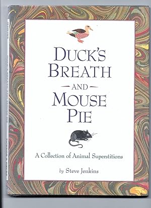 Duck's Breath and Mouse Pie: A Collection of Animal Superstitions