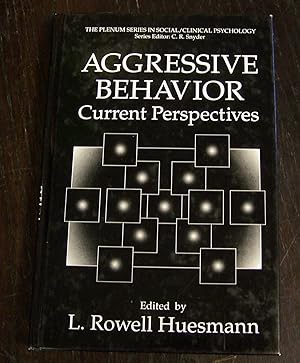 Aggressive Behavior : Current Perspectives