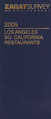 2005 LOS ANGELES SO. CALIFORNIA RESTAURANTS