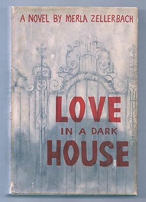 Love in a Dark House