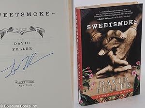Sweetsmoke: a novel