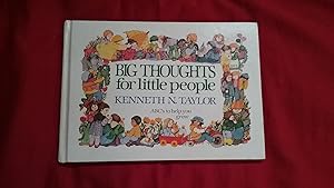 BIG THOUGHTS FOR LITTLE PEOPLE
