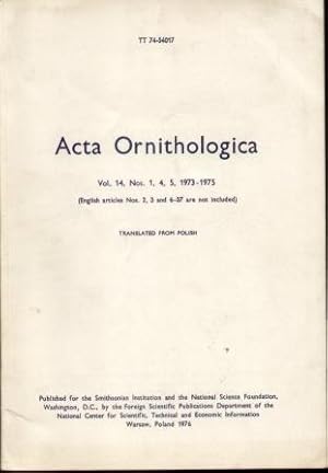 ACTA ORNITHOLOGICA Vol. 14, Nos. 1, 4, 5, 1973-1975