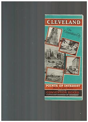 CLEVELAND THE CONVENTION CITY: POINTS OF INTEREST, HOW TO GET THERE