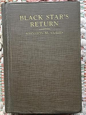 BLACK STAR'S RETURN: A Detective Story.