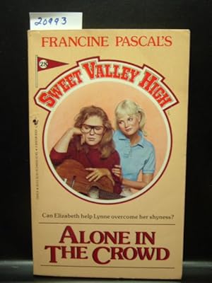 ALONE IN THE CROWD (Sweet Valley High #28)