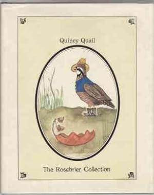Quincy Quail The Rosebrier Collection SIGNED