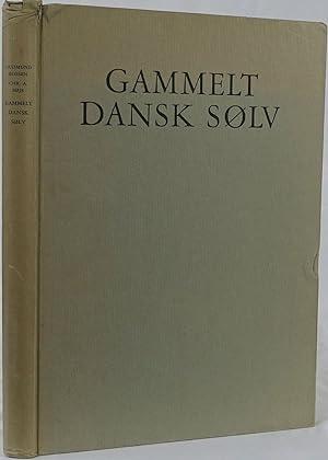 Gammelt Dansk solv. Kopenhagen 1948. 4to. 35 Seiten und 496 Abbildungen auf Tafeln. Orig.-Kartoni...