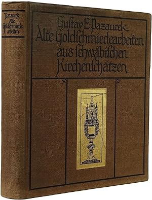 Alte Goldschmiedearbeiten aus schwäbischen Kirchenschätzen. Leipzig 1912. Folio. 52 Seiten und 18...
