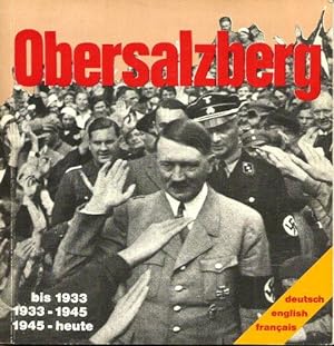 OBERSALZBERG : . Bilddokumentation, Photo documentation, Documentation, illustrée, bis 1933, 1933...