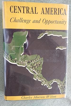 Central America: Challenge and Opportunity.