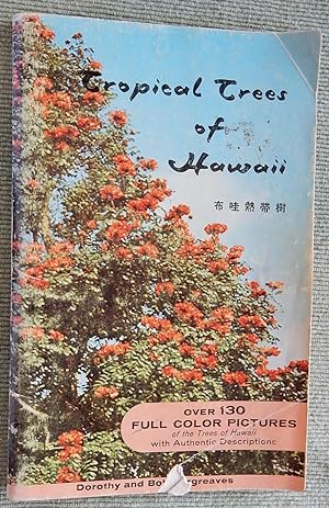 Tropical Trees of Hawaii: Over 130 Full Color Pictures of the Trees of Hawaii with Authentic Desc...