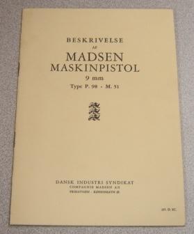 Beskrivelse Af Madsen Maskinpistol 9mm Type P. 98, M. 51