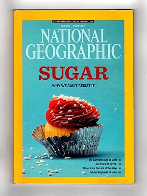 National Geographic - August, 2013. Sugar; Lions; Underwater Secrets of the Maya; Painted Elephan...