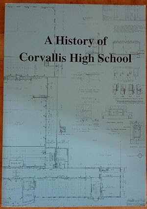 A HIstory of Corvallis High School