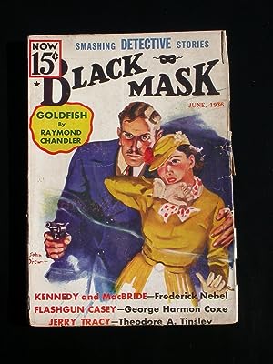 First Publication of Raymond Chandler's Story "Goldfish" in: Black Mask, June 1936