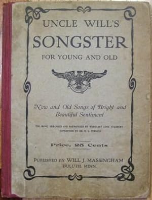 Uncle Will's Songster for Young and Old