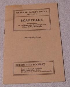 General Safety Rules Section 6 - Scaffolds: Instructions as to Minimum Scantlings & Other Safety ...