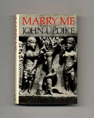 Marry Me: A Romance - 1st Edition/1st Printing