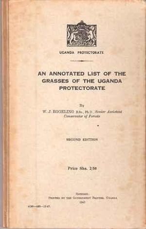 An Annotated List of the Grasses of the Uganda Protectorate