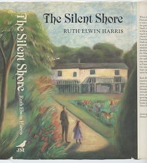 The Silent Shore (Sisters of the Quantock Hills Quartet; 1) (American Title: Sarah's Story)
