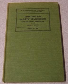 Directions for Magnetic Measurements (U.S. Dept. of Commerce, Coast & Geodetic Survey, Serial No....