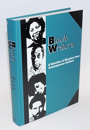 Black Writers; a selection of sketches from contemporary authors. Contains more than four hundred...