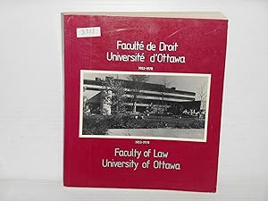 Faculté De Droit université d'Ottawa 1953-1978/Faculty of Law University of Ottawa